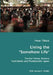 Living the "Somehow Life"-Tanaka Yasuo, Banana Yoshimoto and Postmodern Japan by Peter Tillack