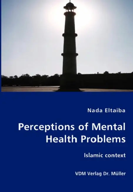 Perceptions of Mental Health Problems by Nada Eltaiba