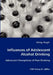 Influences of Adolescent Alcohol Drinking - Adolescent Perceptions of Peer Drinking by Doug Rugh
