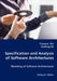 Specification and Analysis of Software Architectures by Tianjun Shi, Xudong He