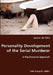 Personality Development of the Serial Murderer by Jackie De Wet