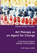 Art Therapy as an Agent for Change by Carolyne Brown Treadon