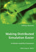 Making Distributed Simulation Easier - A Holistic Usability Framework by Jeffrey Dawson