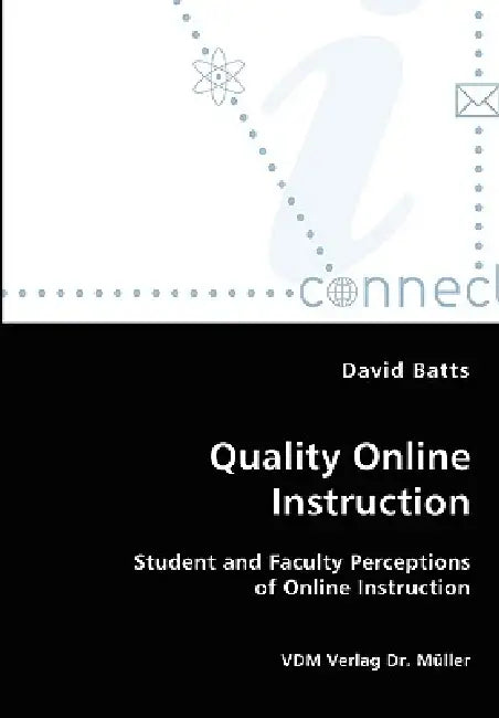 Quality Online Instruction by David Batts