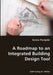 A Roadmap to an Integrated Building Design Tool by Sonia Punjabi