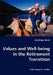 Values and Well-being in the Retirement Transition by Andrew Burr