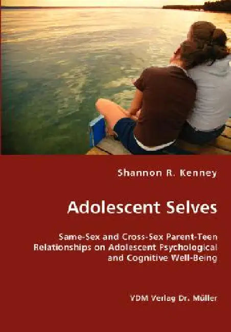 Adolescent Selves by Shannon R. Kenney
