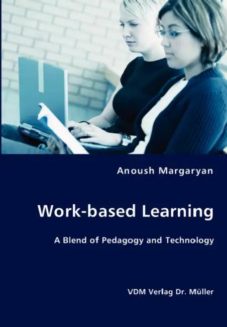 Work-Based Learning by Anoush Margaryan