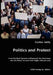 Politics and Protest by Patrick Reilly