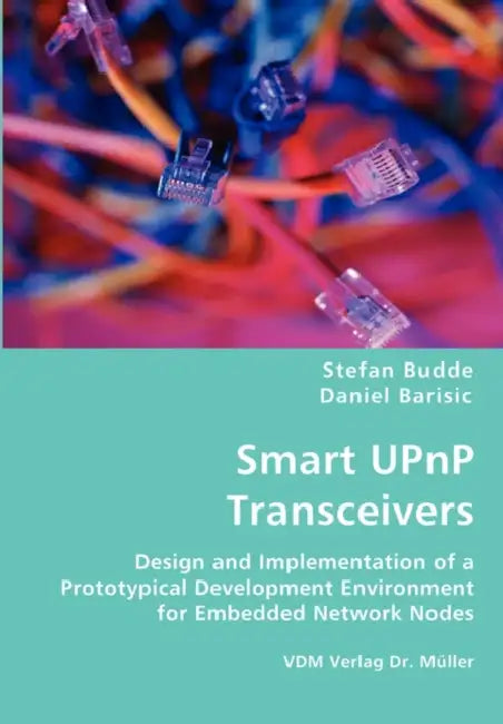 Smart UPnP Transceivers by Stefan Budde, Daniel Barisic
