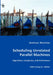 Scheduling Unrelated Parallel Machines- Algorithms, Complexity, and Performance by Andreas Wotzlaw