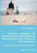 Cognitive, Language, and Social-Emotional Development Among Infants and Toddlers in Early Head Start - An Examination of the Impact of Cumulative Risk by Dimitra Robokos