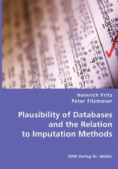 Plausibility of Databases and the Relation to Imputation Methods by Heinrich Fritz, Peter Filzmoser