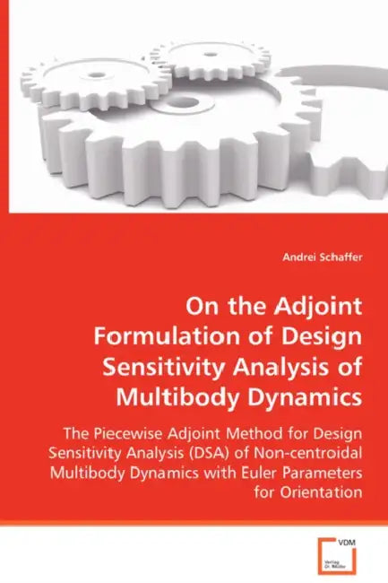 On the Adjoint Formulation of Design Sensitivity Analysis of Multibody Dynamics by Andrei Schaffer