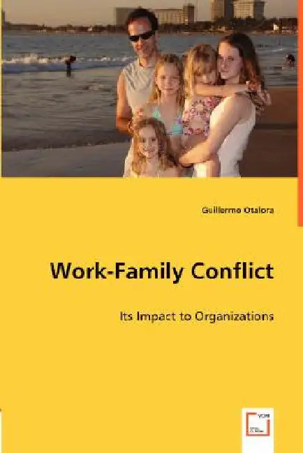Work-Family Conflict by Guillermo Otalora