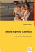 Work-Family Conflict by Guillermo Otalora