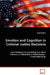 Emotion and Cognition in Criminal Justice Decisions by Janek Nelson