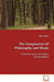 The Congruence of Philosophy and Music Silent Harmony and Hidden Contemplation by Goetz Richter
