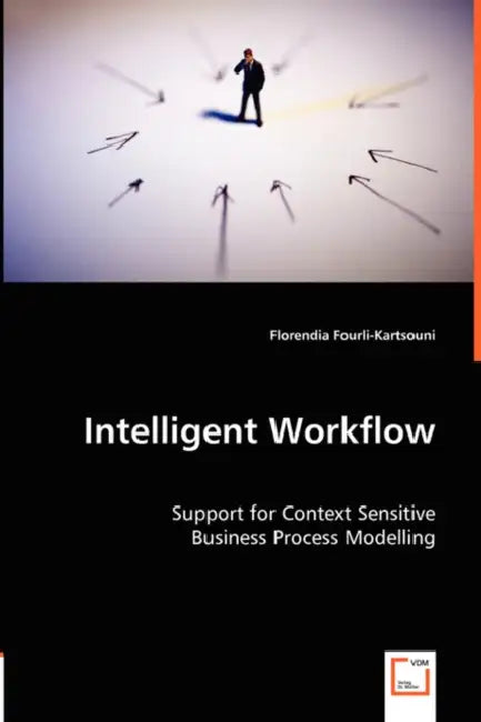 Intelligent Workflow by Florendia Fourli-Kartsouni