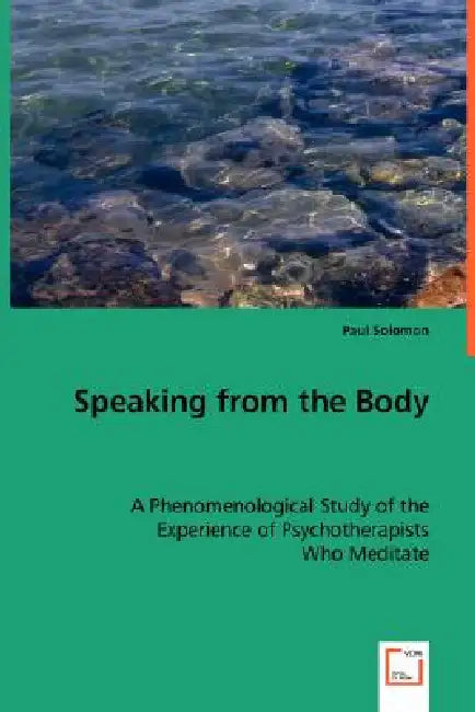 Speaking from the Body by Paul Solomon