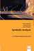 Symbolic Analysis by Bernd Burgstaller, Bernhard Scholz, Johann Blieberger
