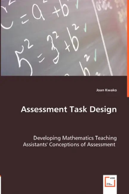 Assessment Task Design by Joan Kwako