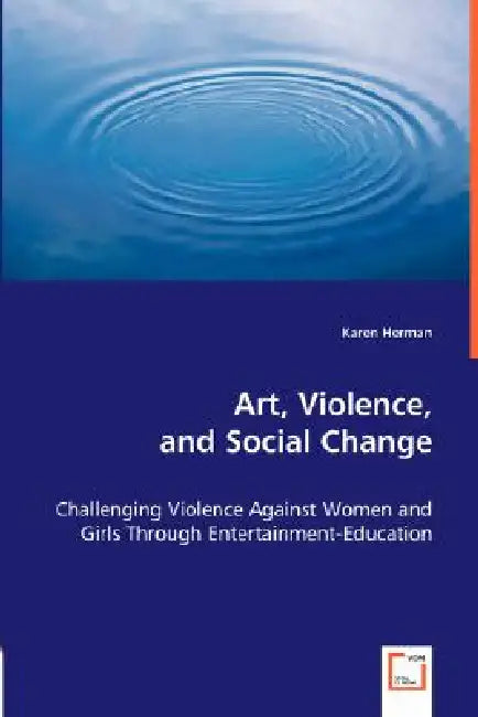 Art, Violence, and Social Change by Karen Herman