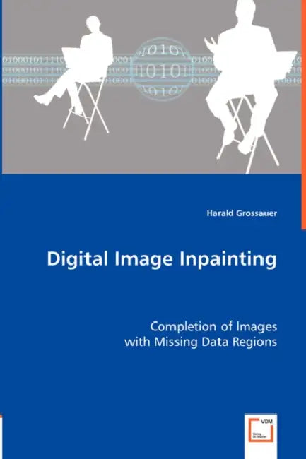 Digital Image Inpainting by Harald Grossauer