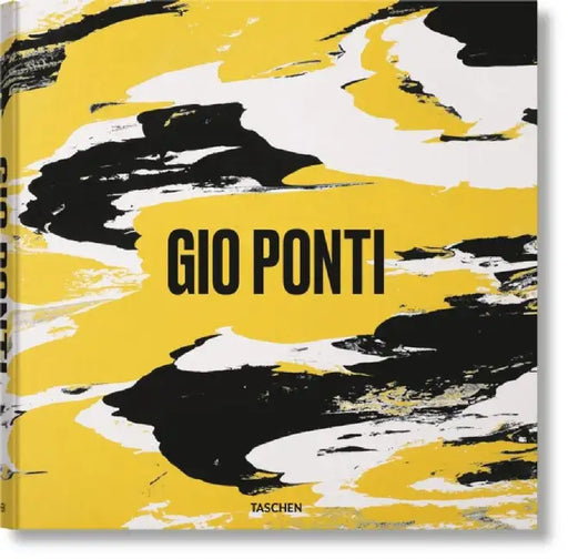 Ponti: Life and Works (1923-1979) by Stefano Casciano