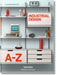 Industrial Design A-Z by Fiell, Charlotte &. Peter