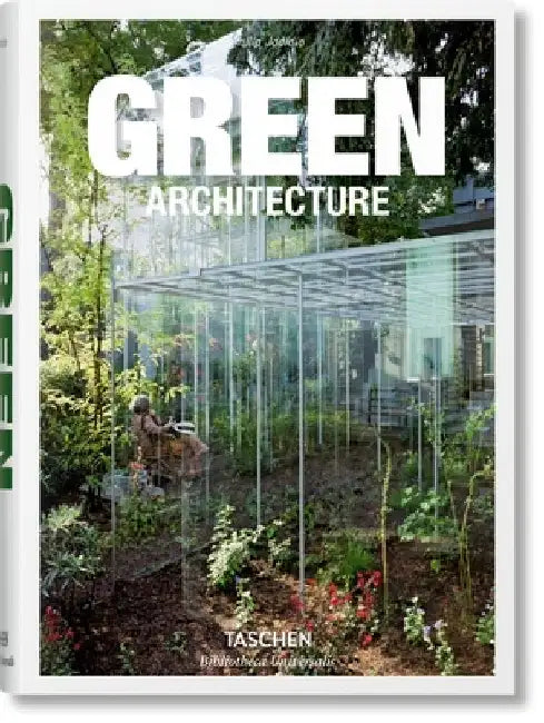 100 Contemporary Green Buildings by Philip Jodidio
