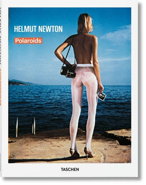 Helmut Newton: Polaroids by Helmut Newton