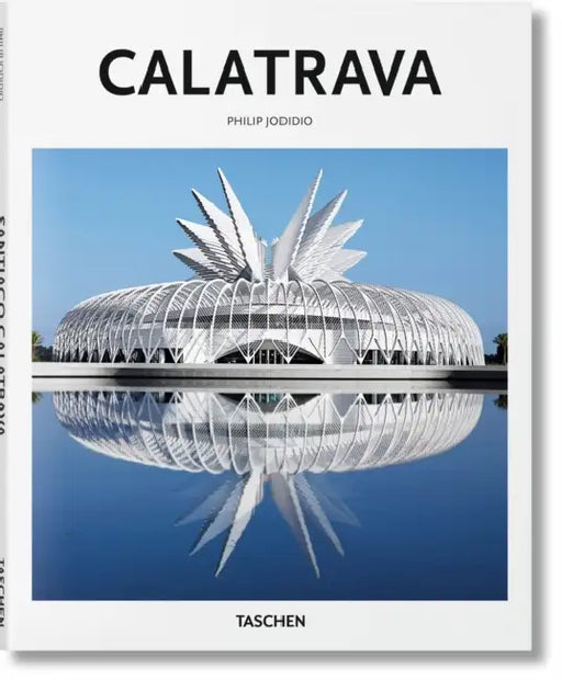 Calatrava by Philip Jodidio, Santiago Calatrava, Peter Gössel