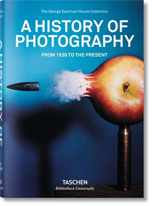 A History of Photography: From 1839 to the Present by Therese Mulligan