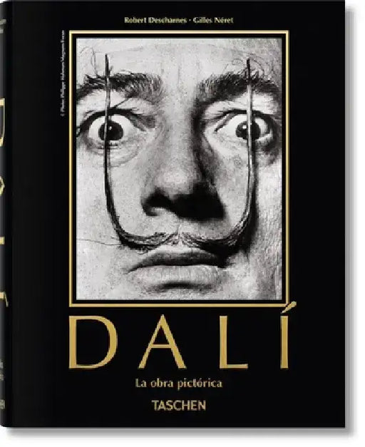 Dalí. La Obra Pictórica by Gilles Néret