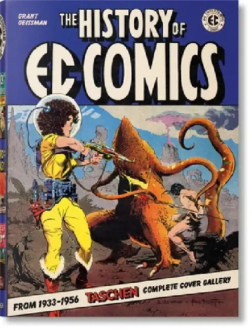 The History of EC Comics by Taschen