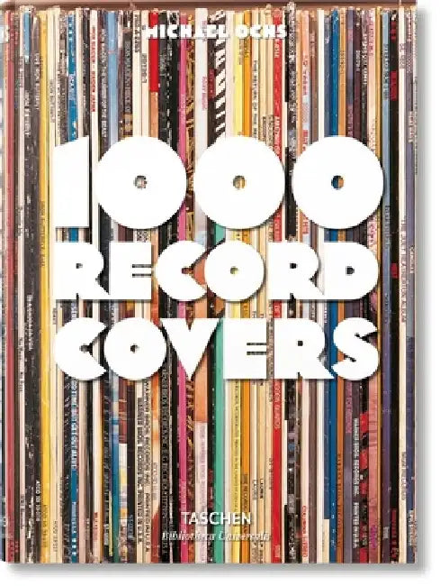 1000 Record Covers by Michael Ochs