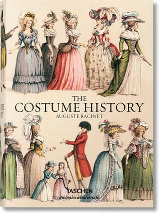 Racinet: The Costume History by Francoise Tetart-Vittu