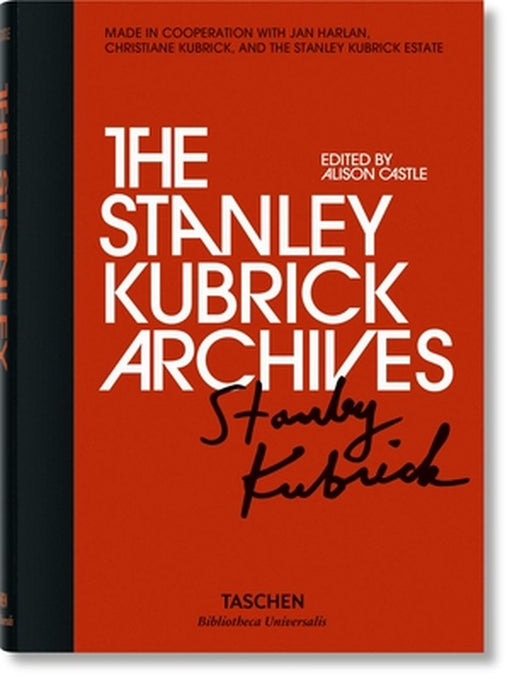 The Stanley Kubrick Archives by Alison Castle
