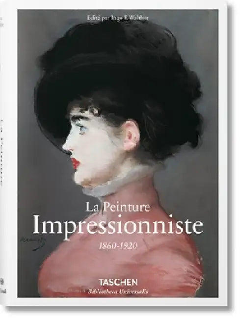 Impressionnisme. 1860-1920 by Ingo F. Walther