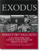 Sebastiao Salgado: Exodus by Sebastiao Salgado