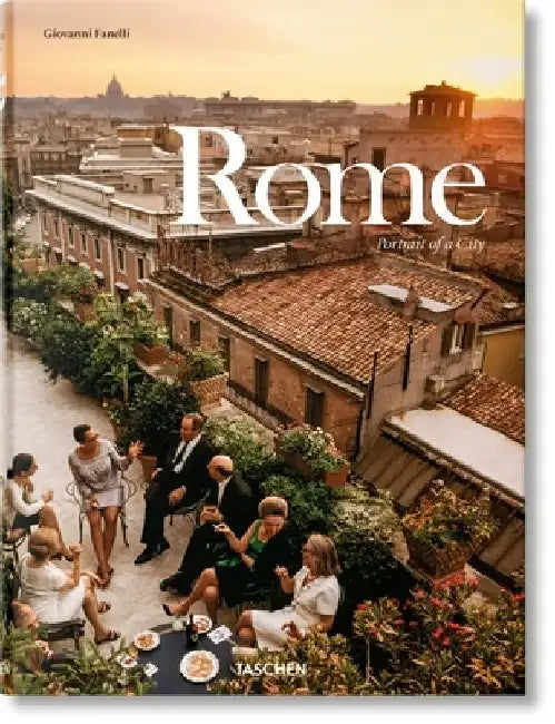 Rome: Portrait of a City by Giovanni Fanelli