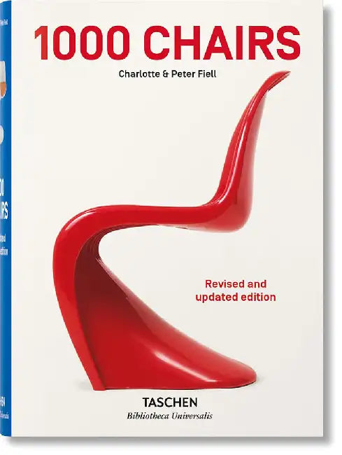 1000 Chairs: Revised and Updated Edition by Charlotte &. Peter Fiell