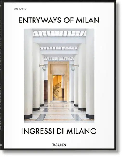 Entryways of Milan - Ingressi Di Milano by Karl Kolbitz