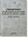 100 Contemporary Concrete Buildings by Philip Jodidio