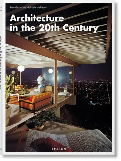 Architecture in the 20th Century by Peter Gossel