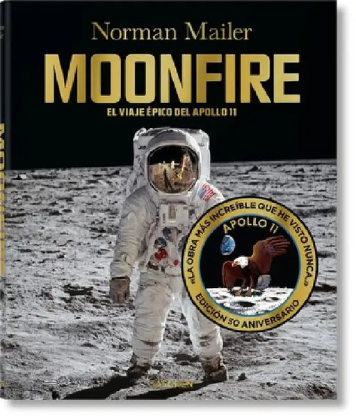 Norman Mailer. Moonfire. Edición 50 Aniversario by Norman Mailer