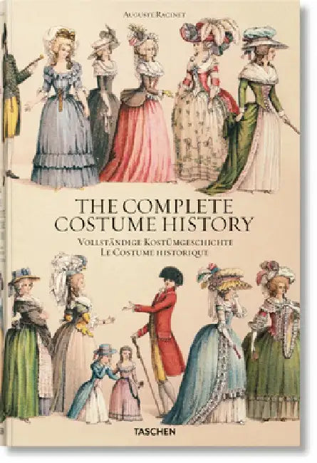 Racinet: Complete Costume History by Francoise Tetart-Vittu