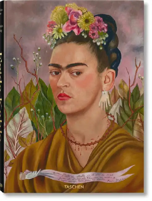 Frida Kahlo. the Complete Paintings by Taschen