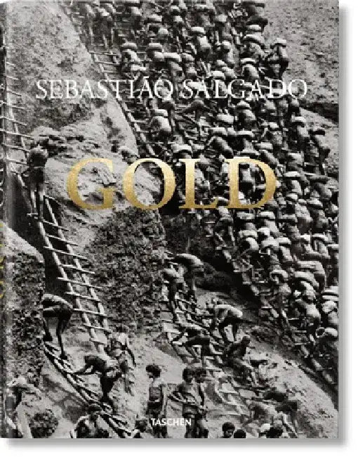 Sebastiao Salgado: Gold